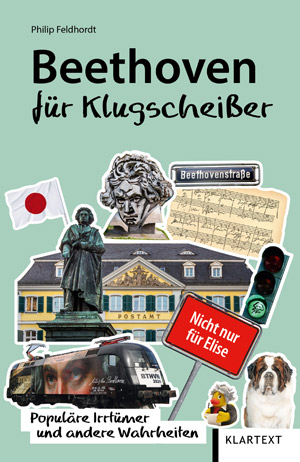 Das Buch Beethoven für Klugscheißer, Foto: Klartext-Verlag