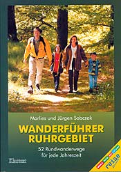 Wanderführer Ruhrgebiet- 52 Rundwanderwege für jede Jahreszeit